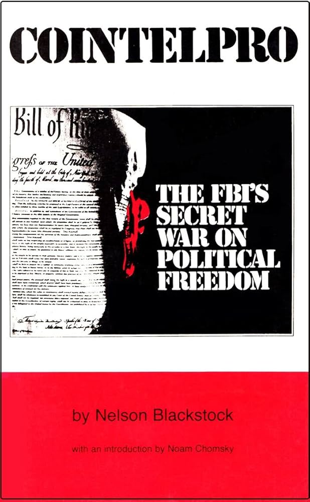 Cointelpro: FBI's Secret War on Political Freedom : Perkus